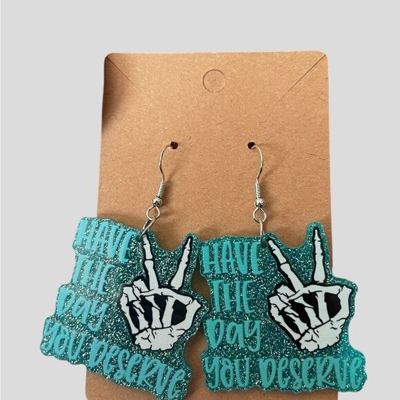Have the Day you Deserve Novelty Earrings NEW - Picture 2 of 2